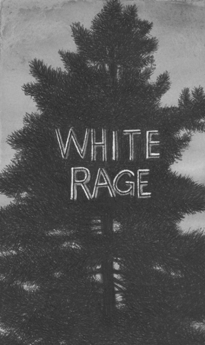 White Rage (White Pine II)